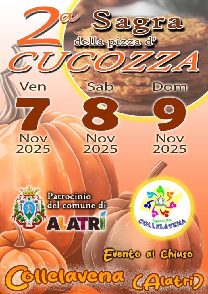 Alatri – 2ª Sagra della Pizza d’Cucozza 7, 8 e 9 Novembre 2025