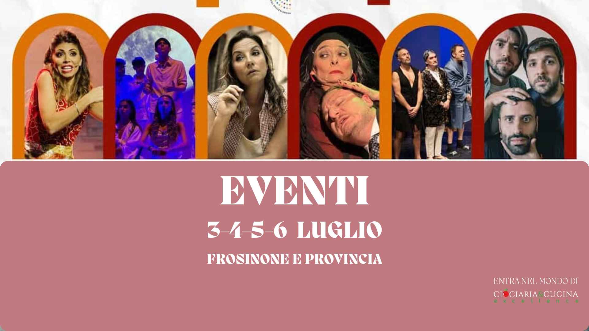 Eventi nel weekend a Frosinone e provincia cosa fare tra il 3 e il 6 luglio 2026