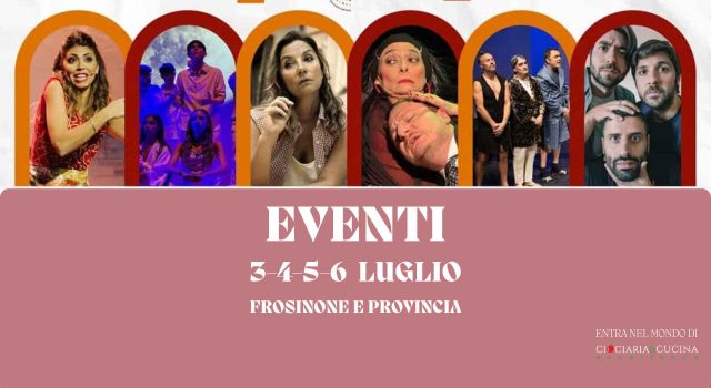 Cosa fare tra il 3 e il 6 luglio 2026 in Ciociaria tutti gli eventi del weekend